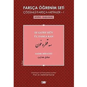 Farsça Öğrenim Seti 1 Seviye-Başlangıç-Üç Damla Kan - Sadık Hidayet