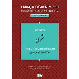 FARSÇA ÖĞRENIM SETI 4 (SEVIYE ORTA) MESNEVI - MEVLÂNÂ CELÂLEDDÎN-I RÛMÎ