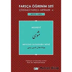 FARSÇA ÖĞRENIM SETI 4 (SEVIYE ORTA) MESNEVI - MEVLÂNÂ CELÂLEDDÎN-I RÛMÎ