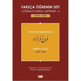 FARSÇA ÖĞRENIM SETI 6 (SEVIYE İLERI) FURUG-I FERRUHZAD - BIHRUZ CELALI