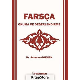 Farsça Okuma Ve Değerlendirme - Asuman Gökhan