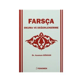 Farsça Okuma Ve Değerlendirme - Asuman Gökhan