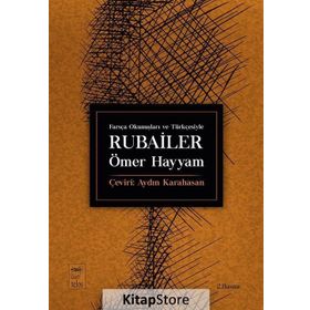 Farsça Okunuşları ve Türkçesiyle Rubailer - Ömer Hayyam