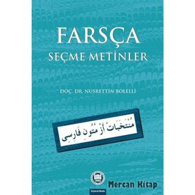 FARSÇA SEÇMELİ METINLER - NUSRETTIN BOLELLI