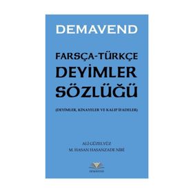 Farsça-Türkçe Deyimler Sözlüğü Demavend
