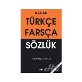 FARSÇA TÜRKÇE SÖZLÜK - MEHMET KANAR