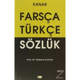 FARSÇA TÜRKÇE SÖZLÜK - MEHMET KANAR