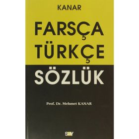 FARSÇA TÜRKÇE SÖZLÜK - MEHMET KANAR