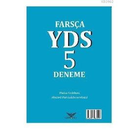 Farsça YDS 5 Deneme - Shahed Parvizikhosroshahi Parisa Golshaei