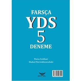 Farsça YDS 5 Deneme - Shahed Parvizikhosroshahi Parisa Golshaei