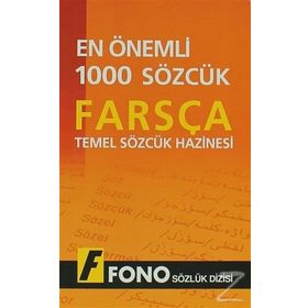 Farsçada En Önemli 1000 Sözcük - Ahmet Çelik