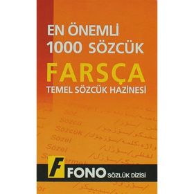 Farsçada En Önemli 1000 Sözcük - Ahmet Çelik