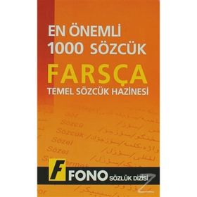 Farsçada En Önemli 1000 Sözcük - Ahmet Çelik