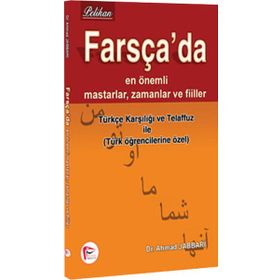 Farsça’da En Önemli Mastarlar, Zamanlar ve Fiiller - Ahmad Jabbari