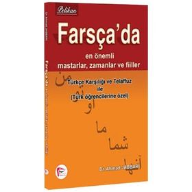 Farsça’da En Önemli Mastarlar, Zamanlar ve Fiiller - Ahmad Jabbari