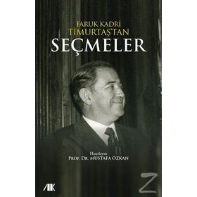 Faruk Kadri Timurtaş'tan Seçmeler - Faruk Kadri Timurtaş