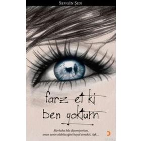 FARZ ET KI BEN YOKTUM - SEVGIN ŞEN