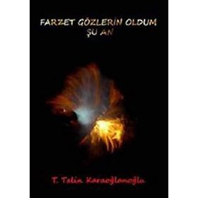FARZET GÖZLERİN OLDUM ŞU AN - KOLEKTIF