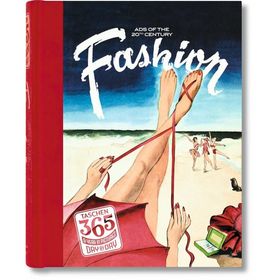 FASHION ADS OF THE 20TH CENTURY 365 DAY-BY-DAY - KOLEKTIF