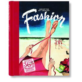 FASHION ADS OF THE 20TH CENTURY 365 DAY-BY-DAY - KOLEKTIF