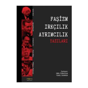 Faşizm Irkçılık Ayrımcılık Yazıları - Samir Amin Berthold Brecht Umberto Eco Pierre Milza William I. Robinson