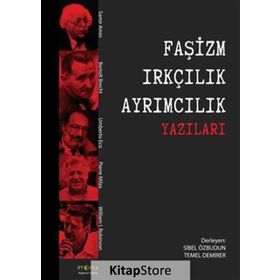 Faşizm Irkçılık Ayrımcılık Yazıları - Samir Amin Berthold Brecht Umberto Eco Pierre Milza William I. Robinson