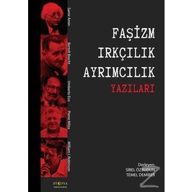 Faşizm Irkçılık Ayrımcılık Yazıları - Samir Amin Berthold Brecht Umberto Eco Pierre Milza William I. Robinson