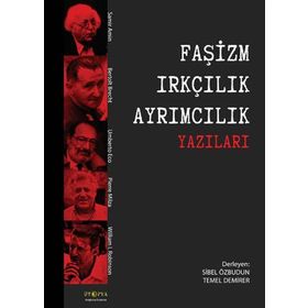 Faşizm Irkçılık Ayrımcılık Yazıları - Samir Amin Berthold Brecht Umberto Eco Pierre Milza William I. Robinson