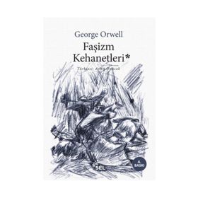 Faşizm Kehanetleri - George Orwell