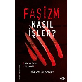 Faşizm Nasıl İşler? - Jason Stanley