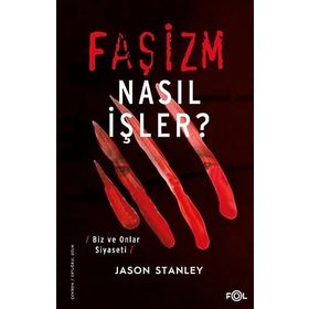 Faşizm Nasıl İşler? - Jason Stanley