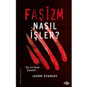 Faşizm Nasıl İşler? - Jason Stanley