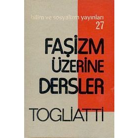 Faşizm Üzerine Dersler - Palmiro Togliatti