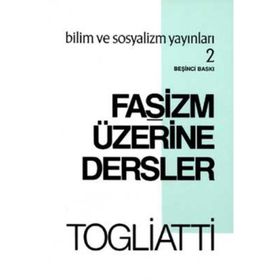 Faşizm Üzerine Dersler - Palmiro Togliatti