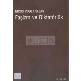 FAŞİZM VE DİKTATÖRLÜK - NICOS POULANTZAS