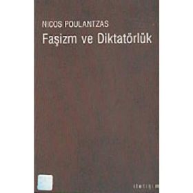 FAŞİZM VE DİKTATÖRLÜK - NICOS POULANTZAS