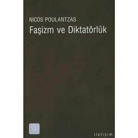 FAŞİZM VE DİKTATÖRLÜK - NICOS POULANTZAS
