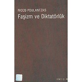 FAŞİZM VE DİKTATÖRLÜK - NICOS POULANTZAS
