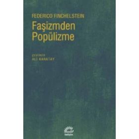 Faşizmden Popülizme - Federico Finchelstein