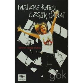 FAŞIZME KARŞI ÖZGÜR SANAT - KOLEKTIF