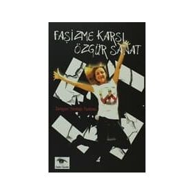 FAŞIZME KARŞI ÖZGÜR SANAT - KOLEKTIF