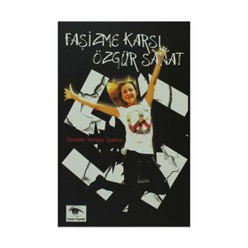 FAŞIZME KARŞI ÖZGÜR SANAT - KOLEKTIF