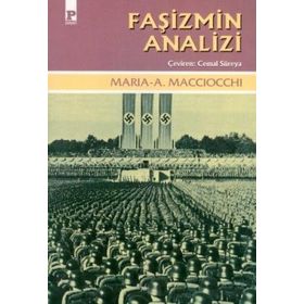 Faşizmin Analizi - Maria Antonietta Macciocchi