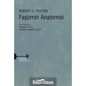 Faşizmin Anatomisi - Robert O. Paxton