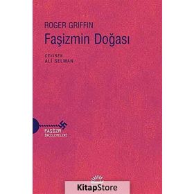 Faşizmin Doğası / Roger Griffin