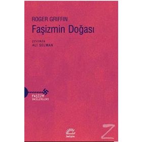 Faşizmin Doğası / Roger Griffin