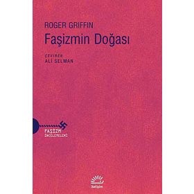 Faşizmin Doğası / Roger Griffin