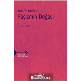 Faşizmin Doğası / Roger Griffin