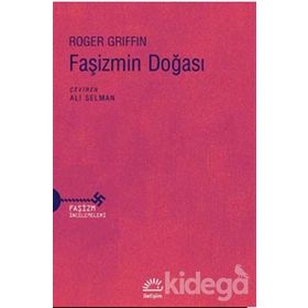 Faşizmin Doğası / Roger Griffin