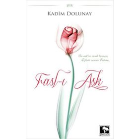 FASL-I AŞK - KADIM DOLUNAY